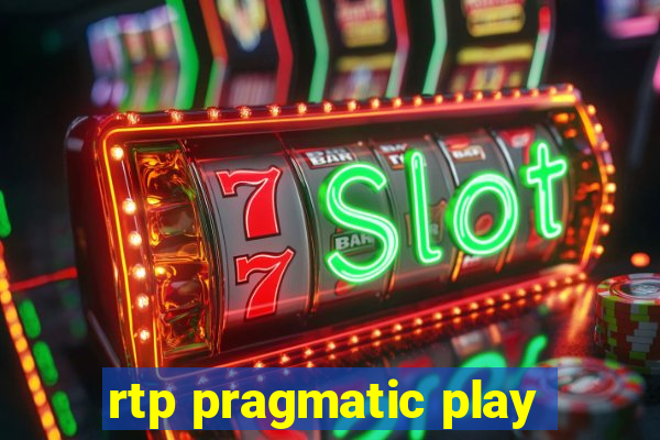 rtp pragmatic play